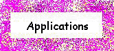 Applications