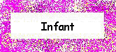 Infant