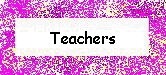 Teachers